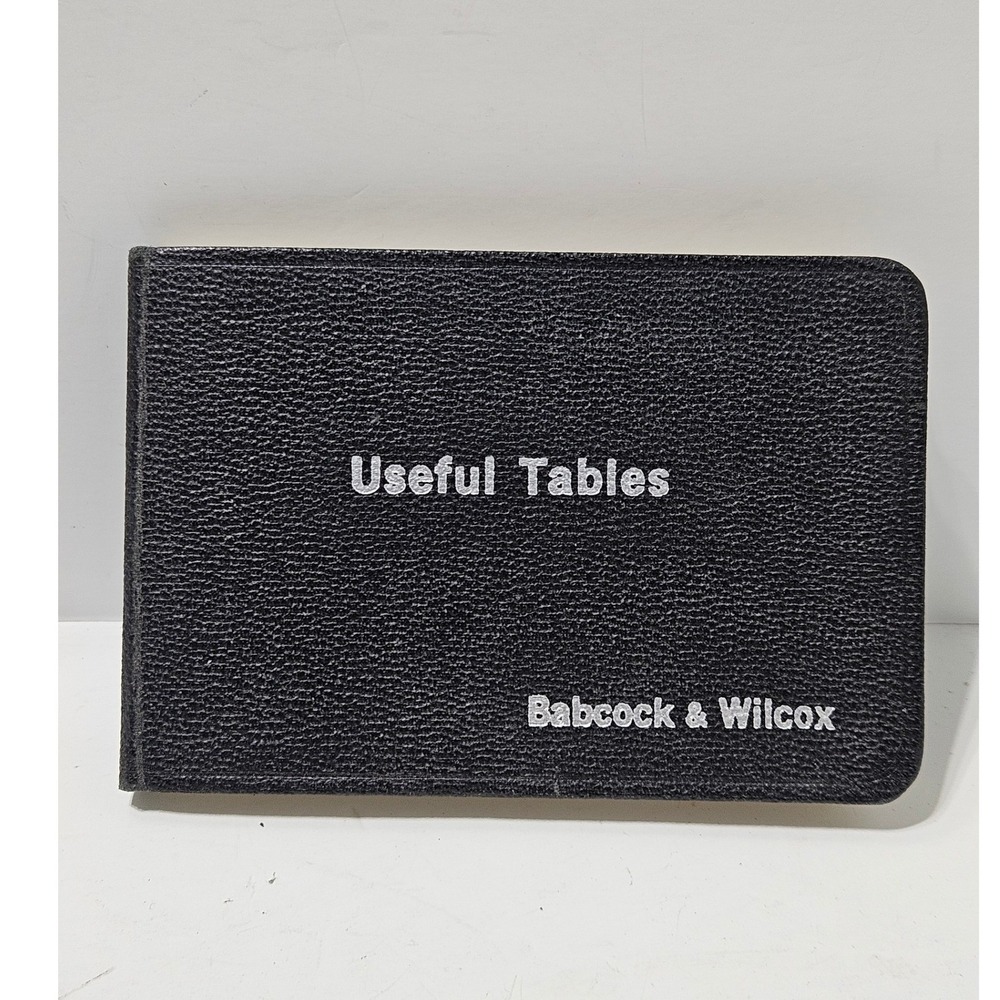 Babcock Wilcox Useful Tables Engineers Steam Users Eighth Edition 1963 Vintage
